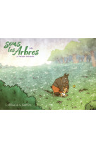 Sous les arbres - tome 4 - le premier printemps