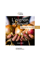 L-oignon de roscoff - l-or rose des johnnies