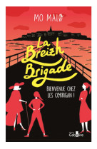 La breizh brigade : bienvenue chez les corrigan !