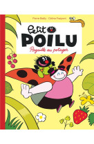 Petit poilu poche - tome 3 - pagaille au potager (réédition)