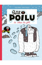 Petit poilu poche - tome 16 - le blues du yeti