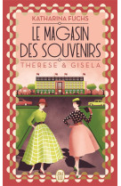 Le magasin des souvenirs - therese et gisela