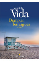 Dompter les vagues