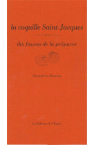 Coquille saint-jacques,dix facons...(la)