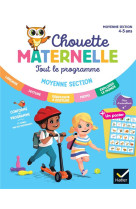 Chouette maternelle - tout le programme ms - 4 ans