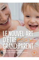 Le nouvel art d-etre grand-parent