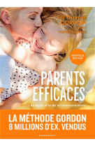 Parents efficaces - nouvelle edition