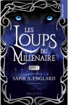 Les loups du millenaire - tome 02