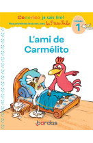 Cocorico je sais lire ! premieres lectures avec les p-tites poules - l-ami de carmelito special dys