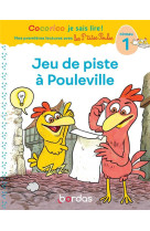 Cocorico je sais lire ! 1res lectures avec les p-tites poules - jeu de piste a pouleville - niveau 1