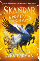 Skandar - tome 3 - et les épreuves du chaos