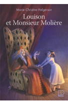 Louison et monsieur moliere