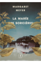 La maree des sorcieres - roman