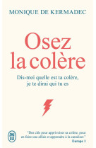 Osez la colère