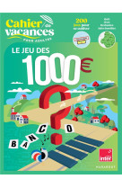 Cahier de vacances - le jeu des 1000 e