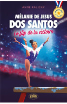 En route vers le podium ! - mélanie de jesus dos santos : le flip de la victoire