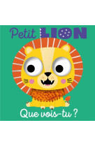 Que vois-tu, petit lion ?