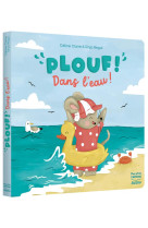 Plouf ! dans l'eau !