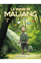 Le monde de maliang - tome 1