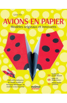 Avions en papier - modèles originaux et innovants