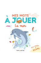 Mes mots a jouer - la mer