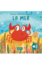 Douces histoires sonores. la mer