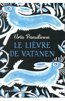 Le lievre de vatanen