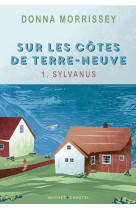 Sur les cotes de terre-neuve - - 1. sylvanus