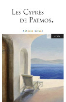 Les cypres de patmos