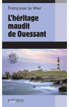 L heritage maudit de ouessant