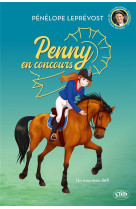 Penny en concours - tome 3 un nouveau defi