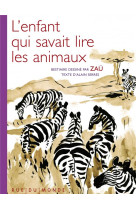 Enfant qui savait lire les animaux (l-)