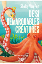 De si remarquables créatures