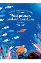 Petites et grandes découvertes - petit poisson part à l'aventure