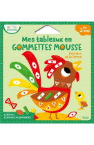 Mes tableaux en gommettes mousse - les animaux de la ferme