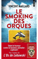 Le smoking des orques