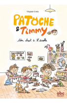 Patoche et timmy - un chat a l ecole