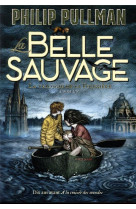 La trilogie de la poussiere 1 : la belle sauvage