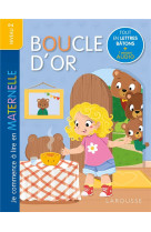 Je commence a lire en maternelle - niveau 2 - boucle d-or