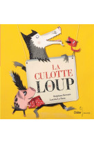 La culotte du loup (poche)