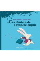 Les deniers de compere lapin