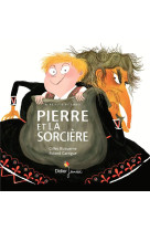 Pierre et la sorciere - poche