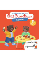 Je decouvre l-ecole avec petit ours brun