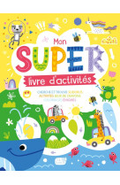 Mon super livre de jeux et d-activites