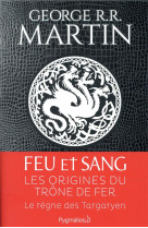 Feu et sang tome 1