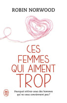 Ces femmes qui aiment trop