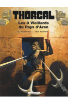 Thorgal - tome 3 - les trois vieillards du pays d-aran reed nouvelles couleurs