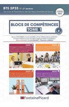 Blocs de competences 1 a 4 - tome 1 bts sp3s