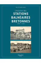 L-histoire des stations balneaires en bretagne