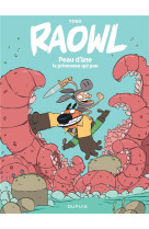 Raowl - tome 2 - peau d-ane ou la princesse qui pue